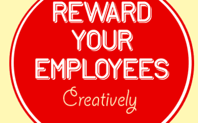 7 Creative Ways to Reward Your Employees