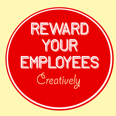reward your employees